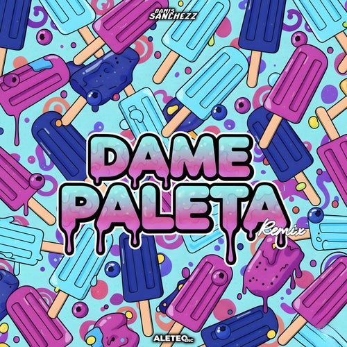 Dame Paleta (Remix)