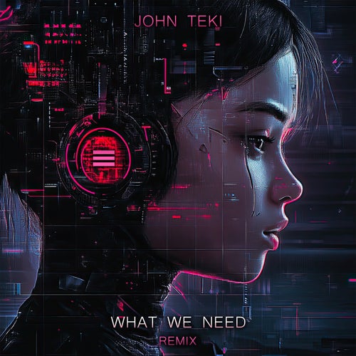 What We Need Remix