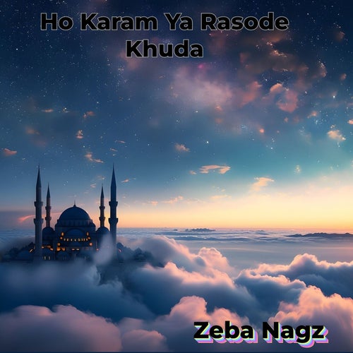 Ho Karam Ya Rasode Khuda