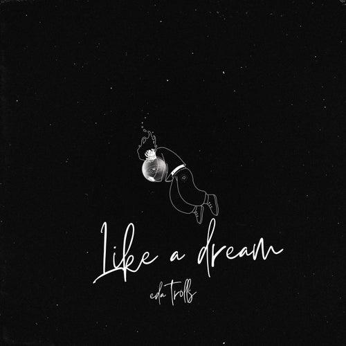 Like a Dream