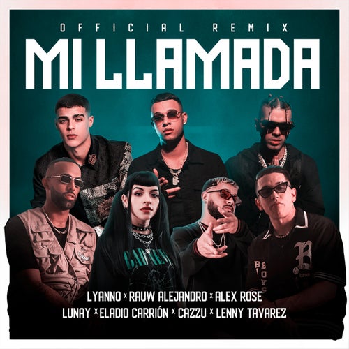 Mi Llamada (Remix)