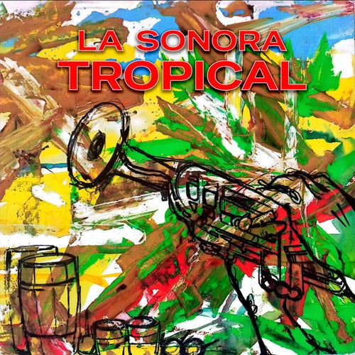 La Sonora Tropical