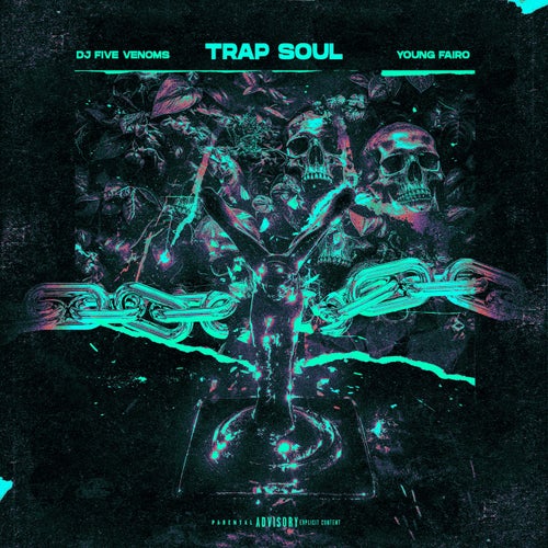 TRAP SOUL