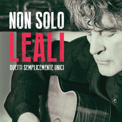 Non solo Leali