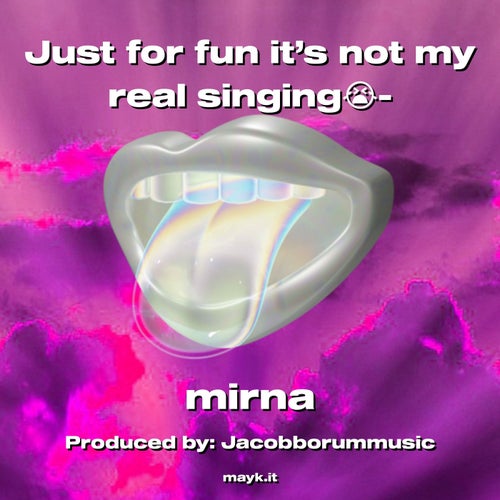 Just for fun it’s not my real singing-