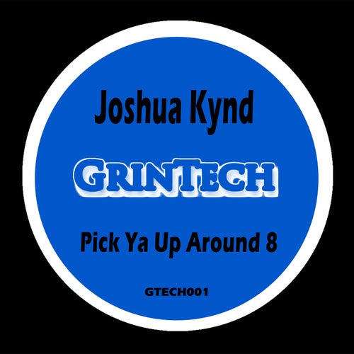 Pick Ya Up Around 8 - EP