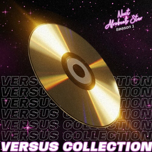 Next Afrobeats Star S1 [The Versus Collection]