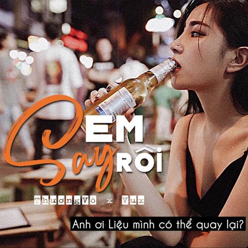 Em Say Rồi (Lofi Version)