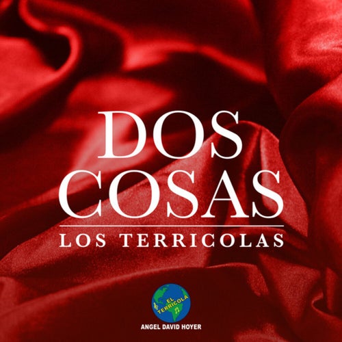Dos cosas (2020 Remaster)