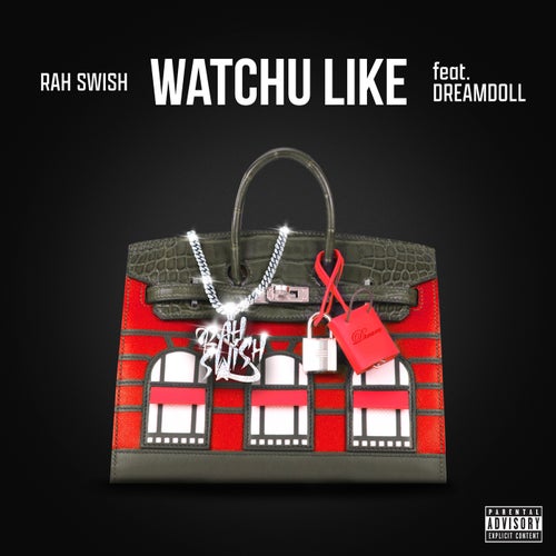 Watchu Like  (feat. DreamDoll)