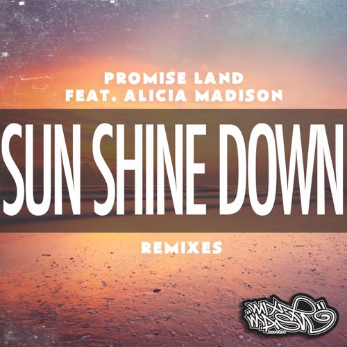 Sun Shine Down (Remixes)