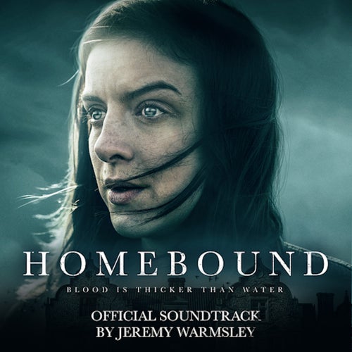 Homebound (Original Film Soundtrack)
