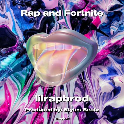 Rap and Fortnite