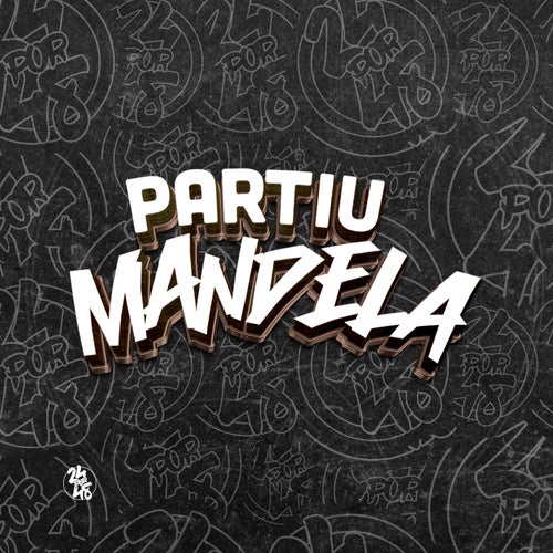 Partiu Mandela - Arrochadeira