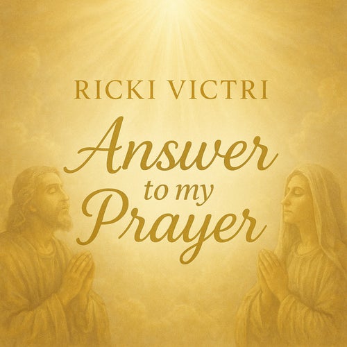 Answer to my prayer