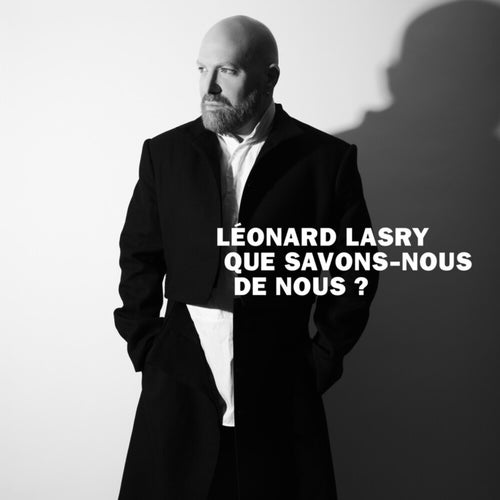 Que savons-nous de nous ?