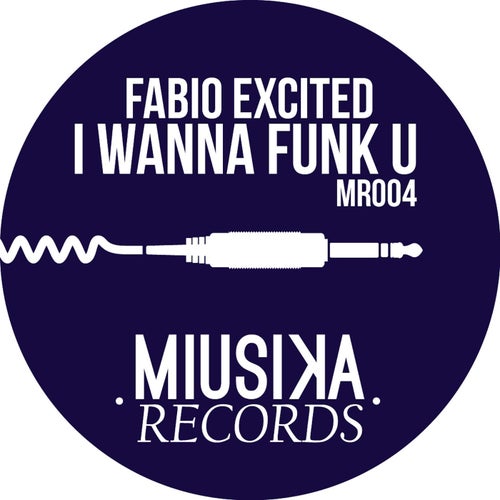 I Wanna Funk U