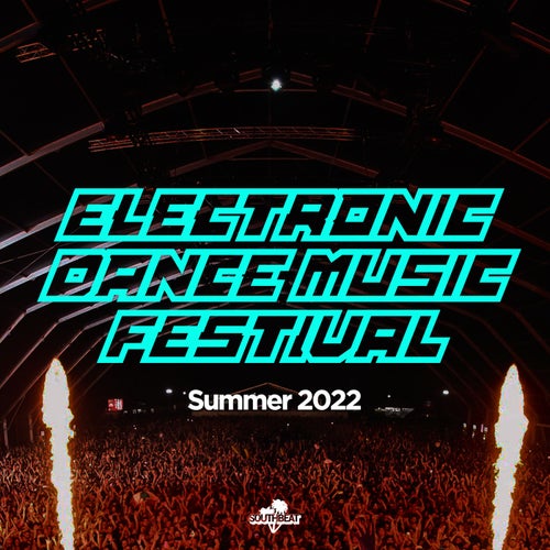 Electronic Dance Music Festival