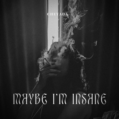 Maybe I'm insane