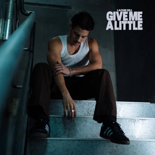 Give Me A Little