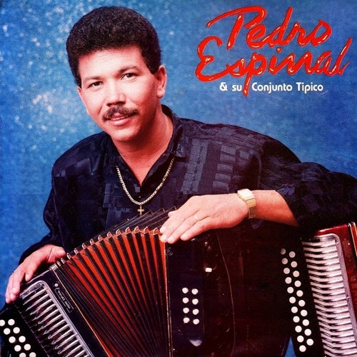 Pedro Espinal & Su Conjunto Típico