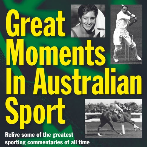 Great Moments in Australian Sport
