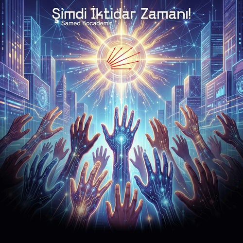 Şimdi İktidar Zamanı