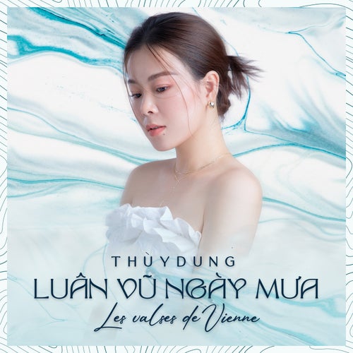 Luân Vũ Ngày Mưa (Les valse de vienne)