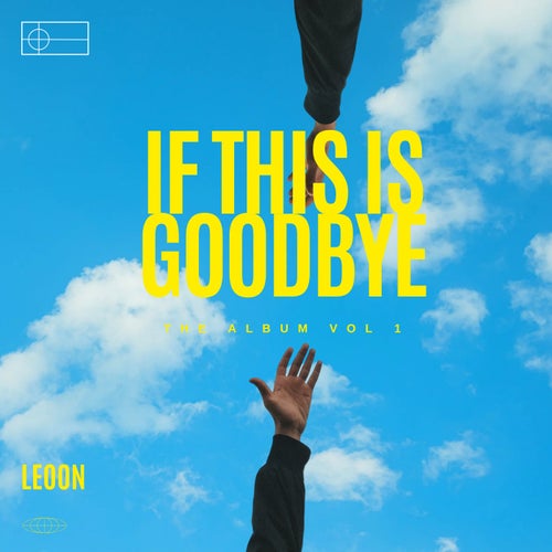 If This Is Goodbye