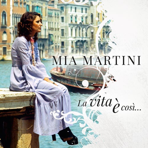 La vita è così... (Best of Mia Martini)