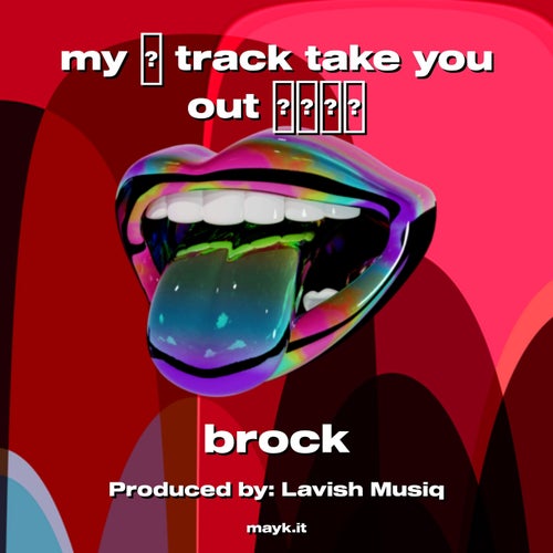 my  track take you out