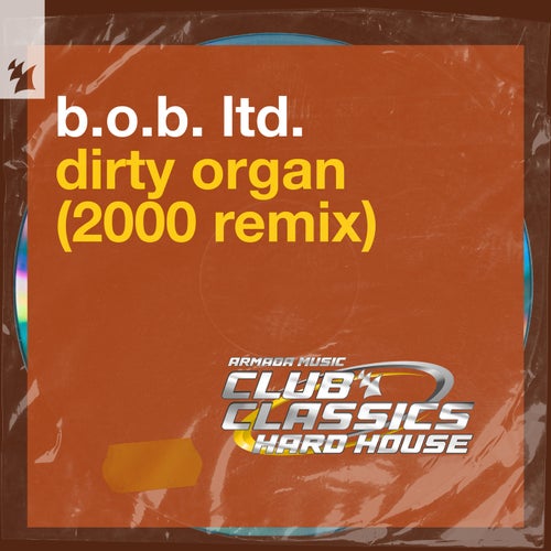 Dirty Organ (2000 Remix)