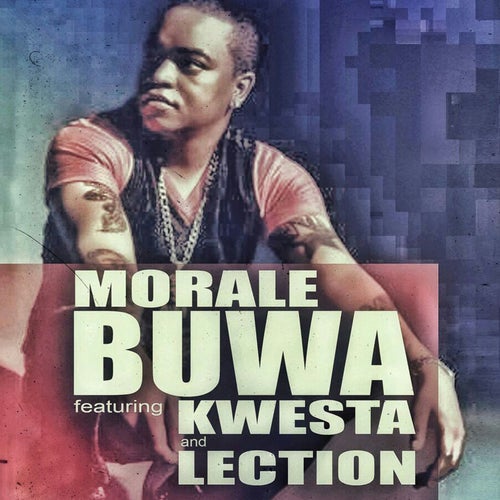 Buwa (feat. Kwesta & Lection)