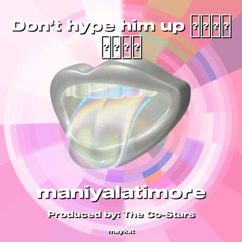 Don’t hype him up