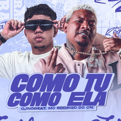 Como Tu, Como Ela