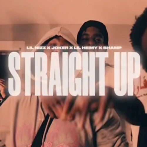 Straight Up (feat. Da Joker, NFRT & LIL HIEM)