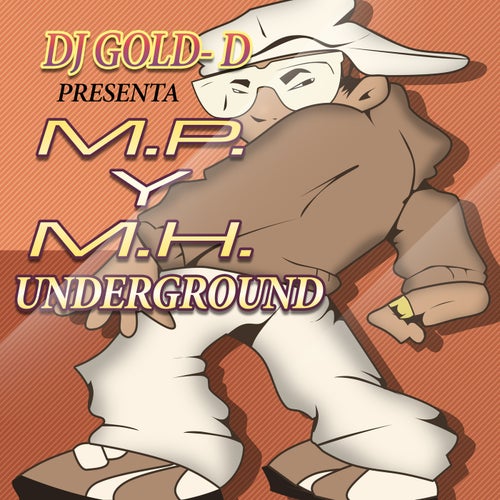 Presenta M.P. y M.H. Underground