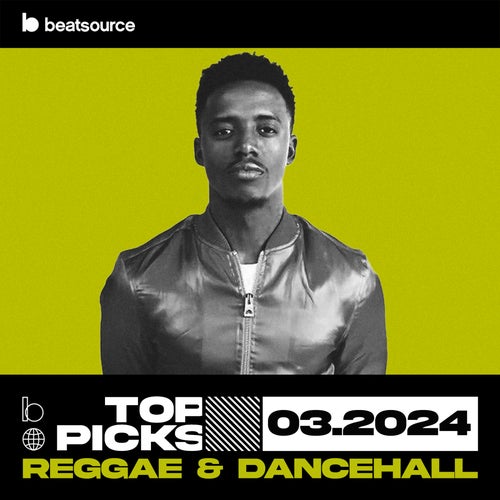 Reggae & Dancehall Top Picks March 2024 Album Art