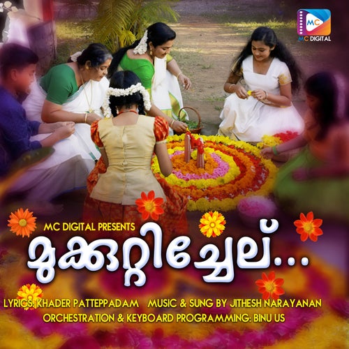 Mukkutti Chelu (Onam Song)