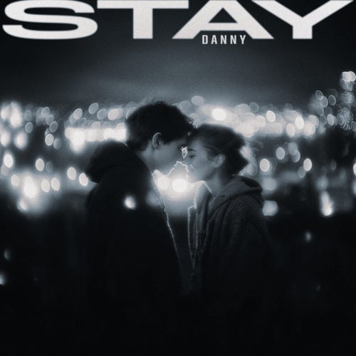 STAY