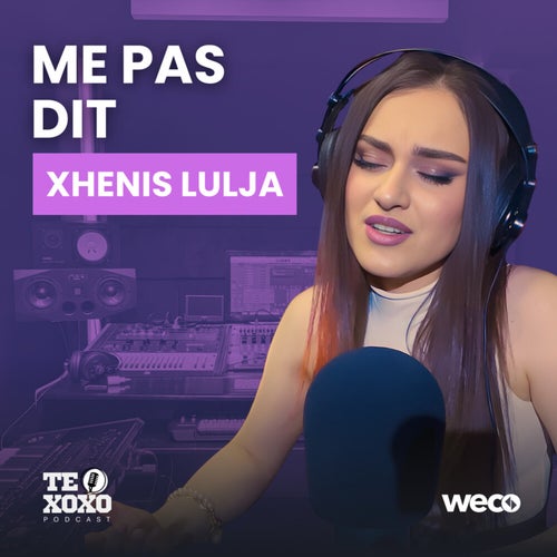 Me pas dit (TE XOXO Podcast)