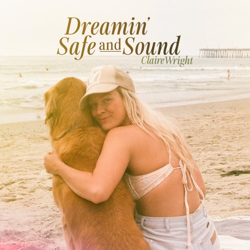 Dreamin' Safe and Sound