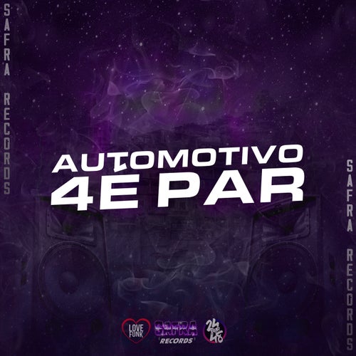 Automotivo 4 É Par