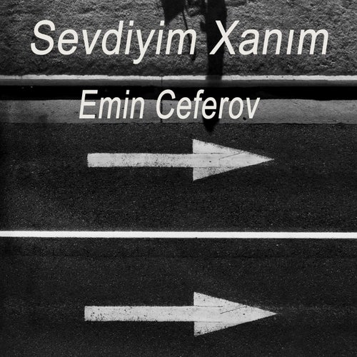 Sevdiyim Xanım