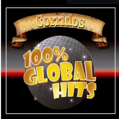 100% Global Hits Corridos