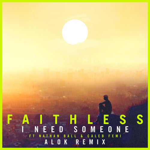 I Need Someone (feat. Nathan Ball & Caleb Femi) [Alok Remix] [Edit]
