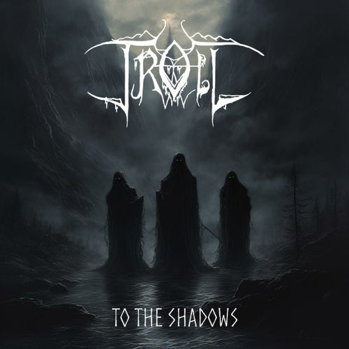 To the Shadows (Ad Mortem Aeternum)