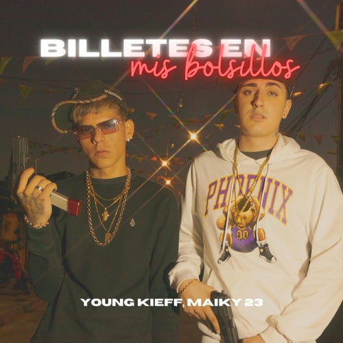 Billetes en mis bolsillos (feat. Maiky 23)