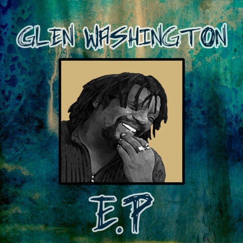 Glen Washigton - EP