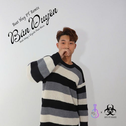 Bán Duyên (Huy PT Remix)